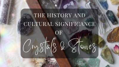 The History and Cultural Significance of Crystals