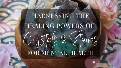 Crystal Healing for Mental Health Blog Post